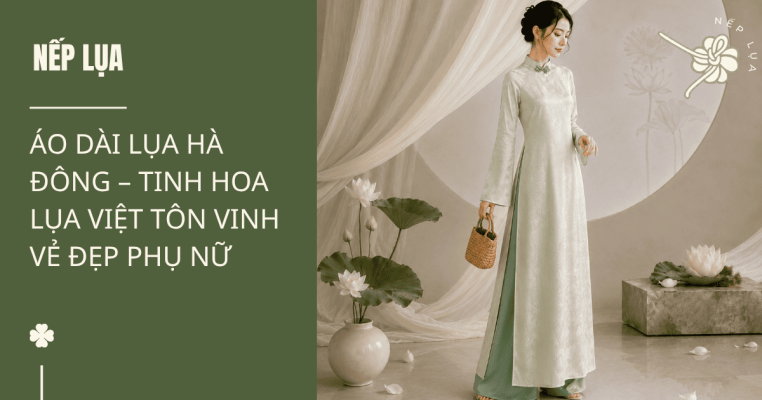 Áo dài lụa Hà Đông